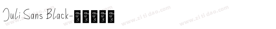 Juli Sans Black字体转换